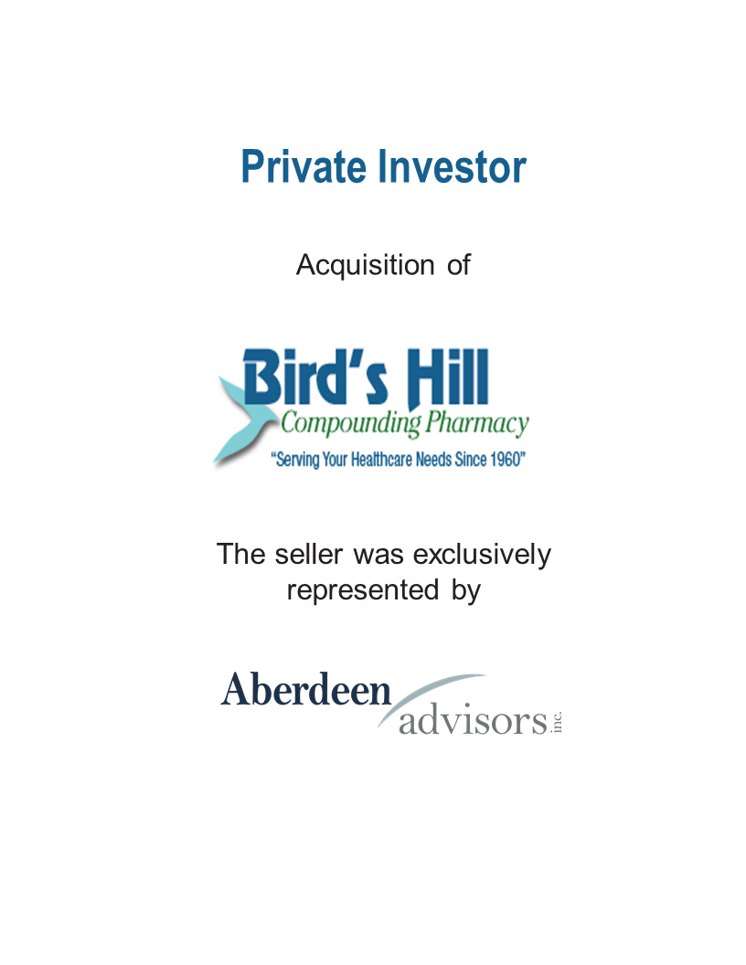 Aberdeen Advisors Negotiated the acquisition of Bird’s Hill Pharmacy Tombstone by a private investor. The seller was exclusively represented by Aberdeen Advisors.