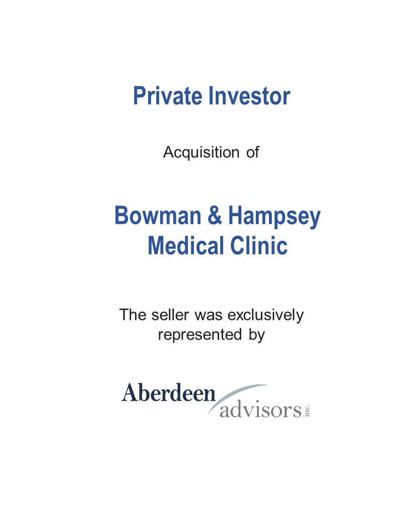 Aberdeen Advisors Negotiated the acquisition of Bowman Hampsey Tombstone by a private investor. The seller was exclusively represented by Aberdeen Advisors.